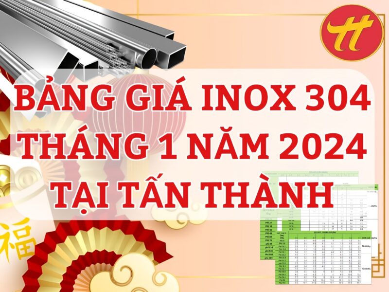 Giá Inox 304 Bao Nhiêu 1kg Cập Nhật Mới Nhất 2024