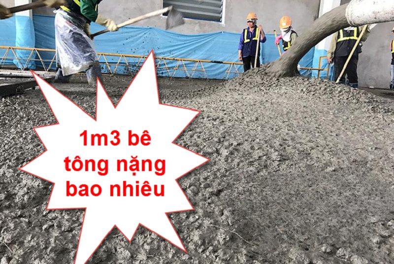 1m3 Bê Tông Tươi Nặng Bao Nhiêu Kg? Trọng Lượng Chi Tiết