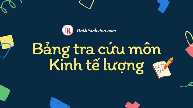Hướng dẫn tra bảng kinh tế lượng
