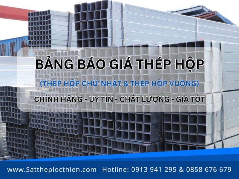 Bảng Giá Thép Hộp Hòa Phát Mới Nhất: Chi Tiết Giá Thép Vuông, Chữ Nhật & Ống Tròn