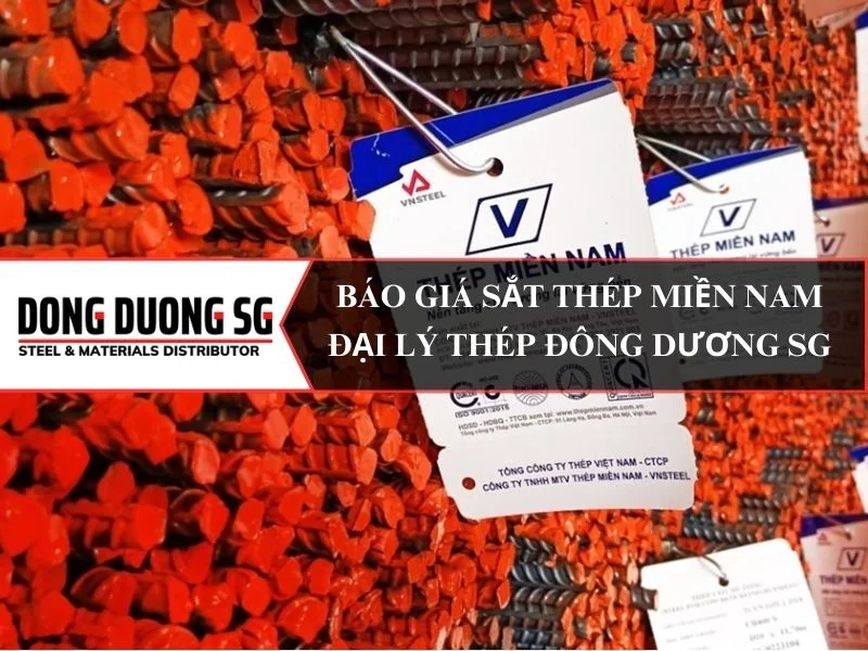 Cập Nhật Bảng Báo Giá Thép Miền Nam Mới Nhất Hôm Nay