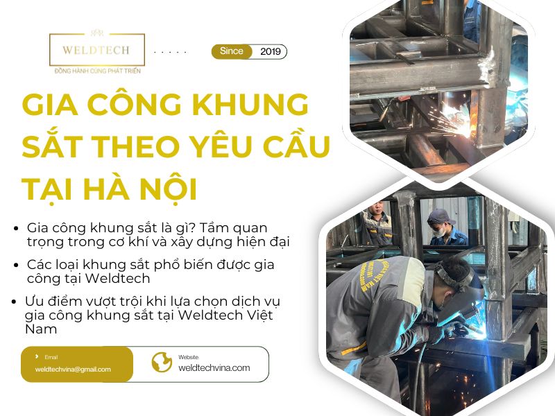 Gia Công Khung Sắt Theo Yêu Cầu: Giải Pháp Toàn Diện Từ Weldtech Việt Nam