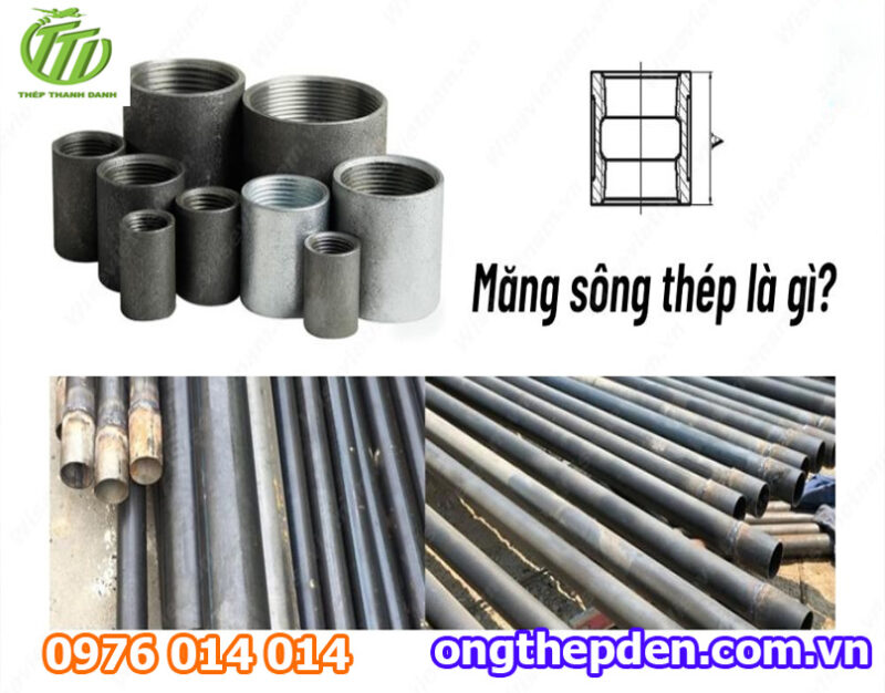 Măng Xông Nối Ống Thép: Hướng Dẫn Chi Tiết Từ Chuyên Gia
