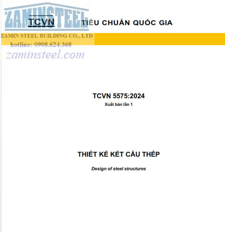 Tiêu Chuẩn Thiết Kế Kết Cấu Thép TCVN 5575:2024 - Cẩm Nang Chi Tiết Cho Kỹ Sư