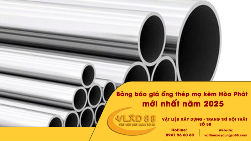 Bảng Giá Ống Thép Tráng Kẽm Hòa Phát Chi Tiết Nhất 2024