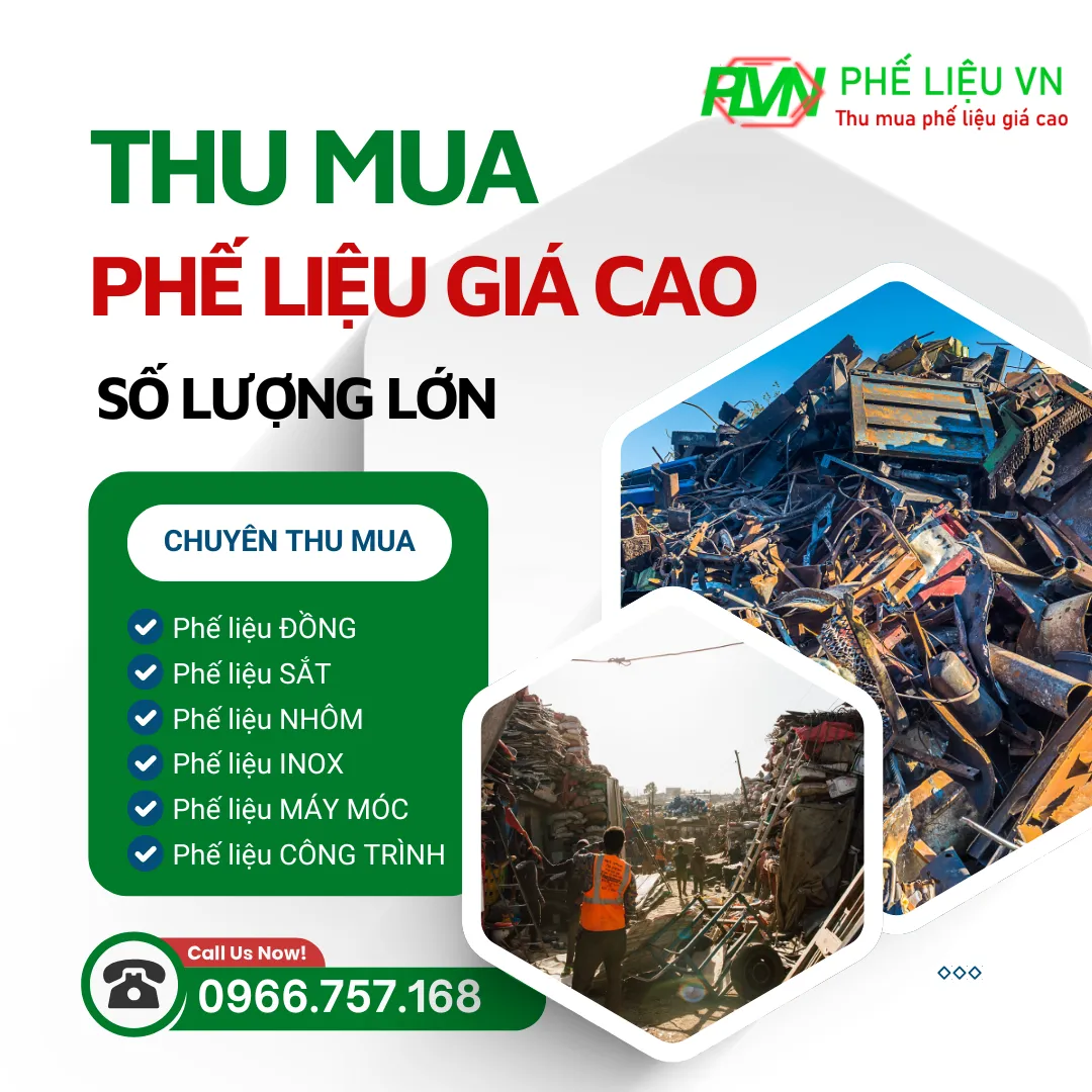 Dịch vụ thu mua phế liệu giá cao tận nơi