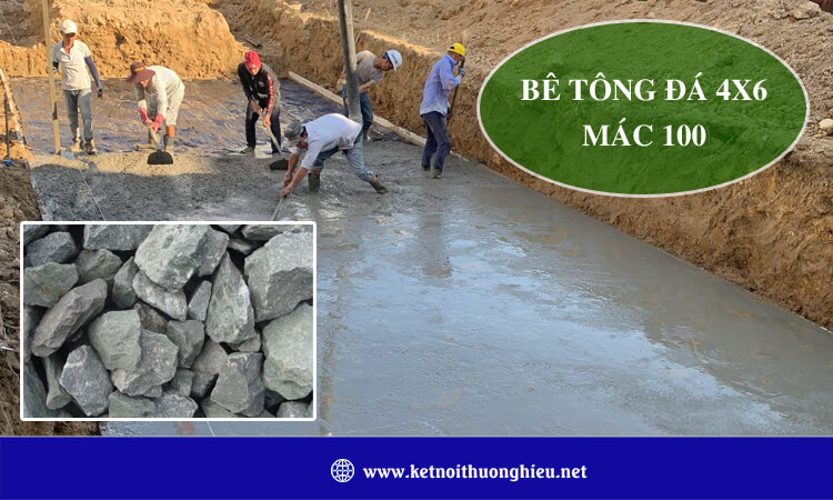 Bê Tông Đá 4x6 Mác 100: Hướng Dẫn Chi Tiết Từ Cấp Phối Đến Ứng Dụng
