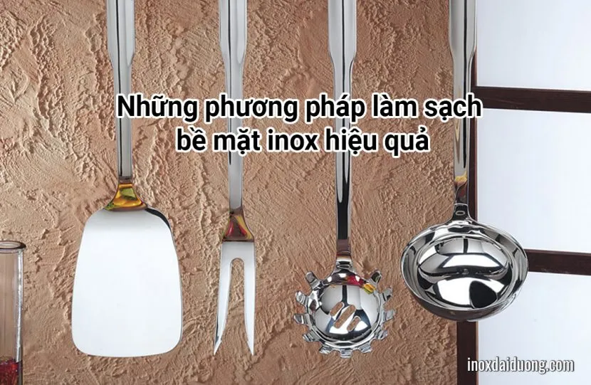 Quy trình vệ sinh inox công nghiệp và dân dụng chuyên nghiệp
