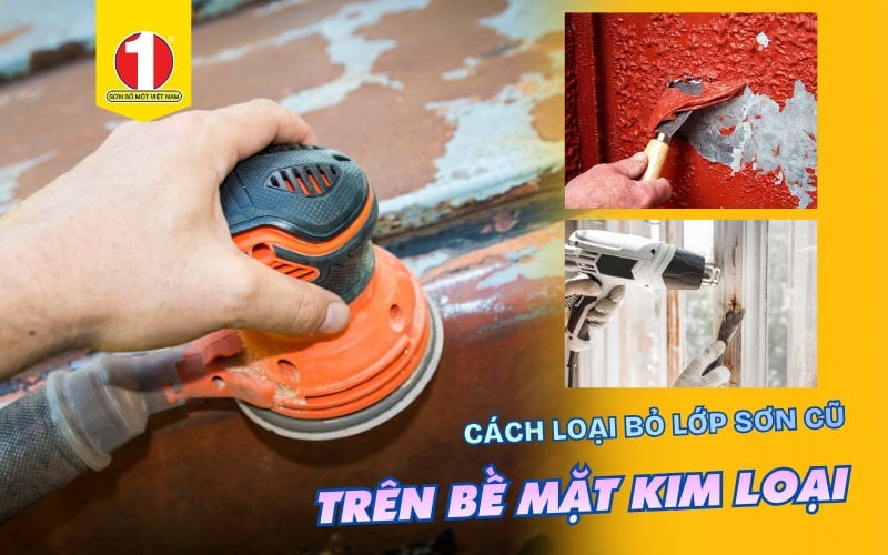 Hướng Dẫn Chi Tiết Cách Tẩy Sơn Xịt Trên Sắt Hiệu Quả