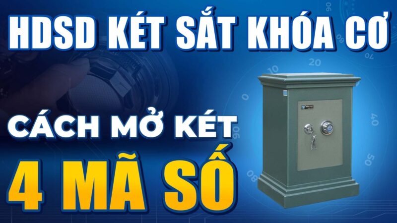 Hướng Dẫn Chi Tiết Cách Mở Két Sắt Hòa Phát An Toàn và Hiệu Quả