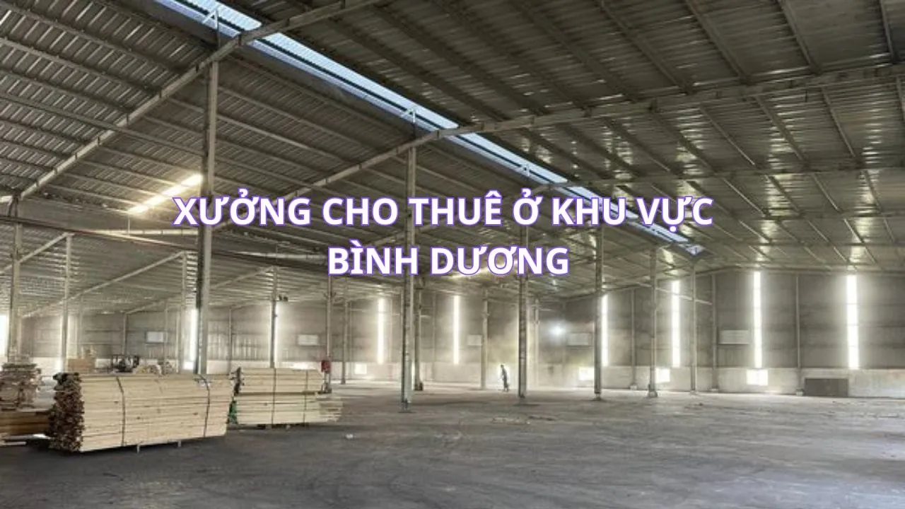 cho thuê xưởng tại Bình Dương