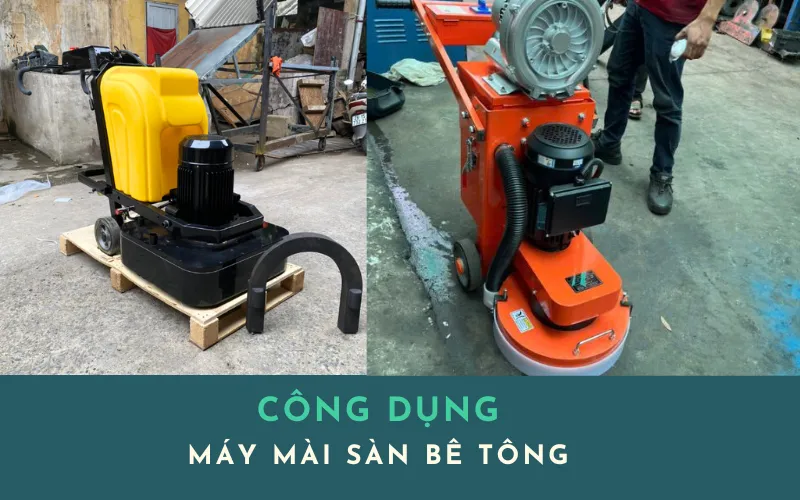 Lợi ích khi dùng máy mài bê tông công nghiệp