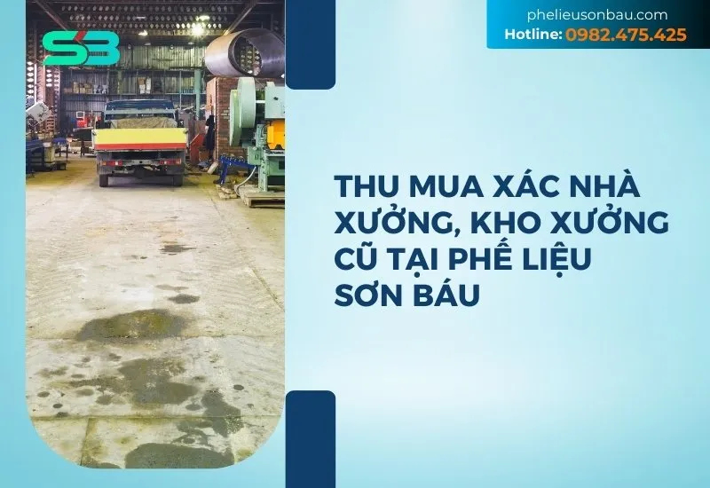 Công ty thu mua xác nhà xưởng
