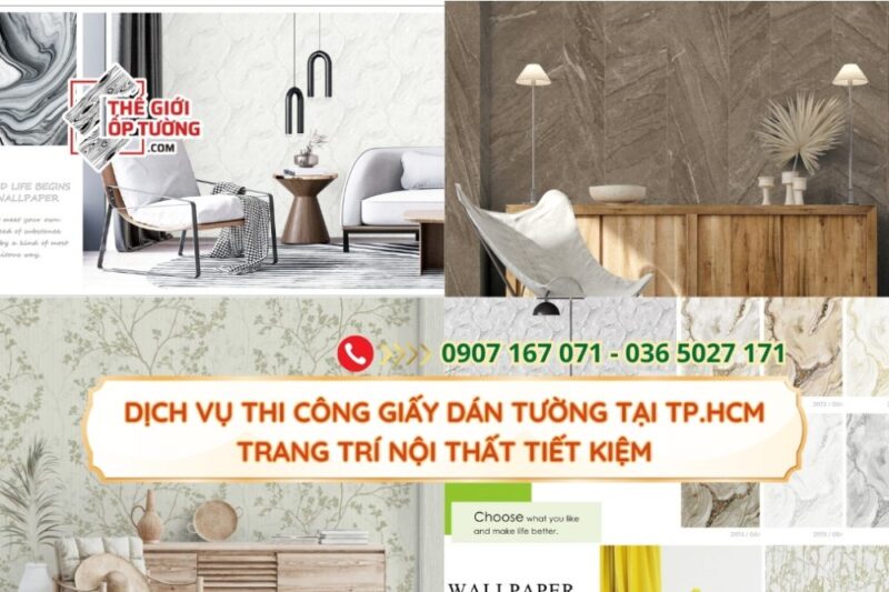 Dịch Vụ Thi Công Giấy Dán Tường Chuyên Nghiệp Tại TP.HCM Từ Đức Anh