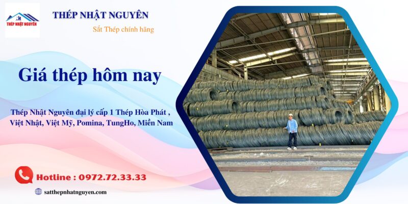 Cập Nhật Bảng Báo Giá Thép Miền Nam Mới Nhất Hôm Nay