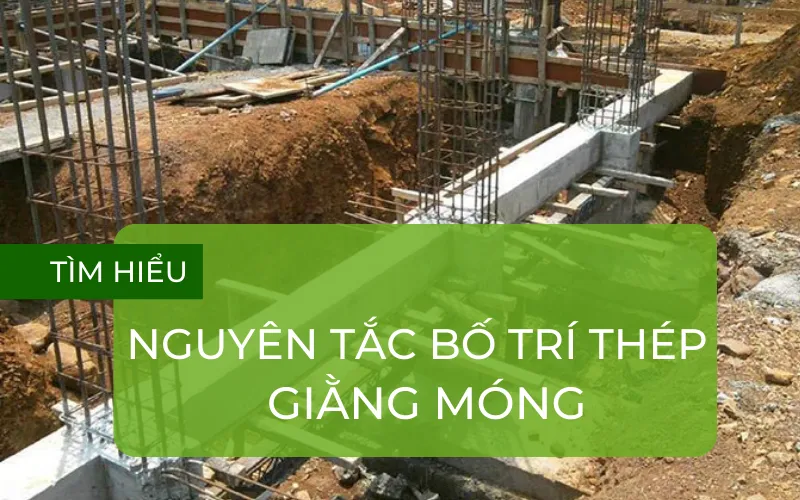 Nguyên tắc bố trí giằng thép giằng móng