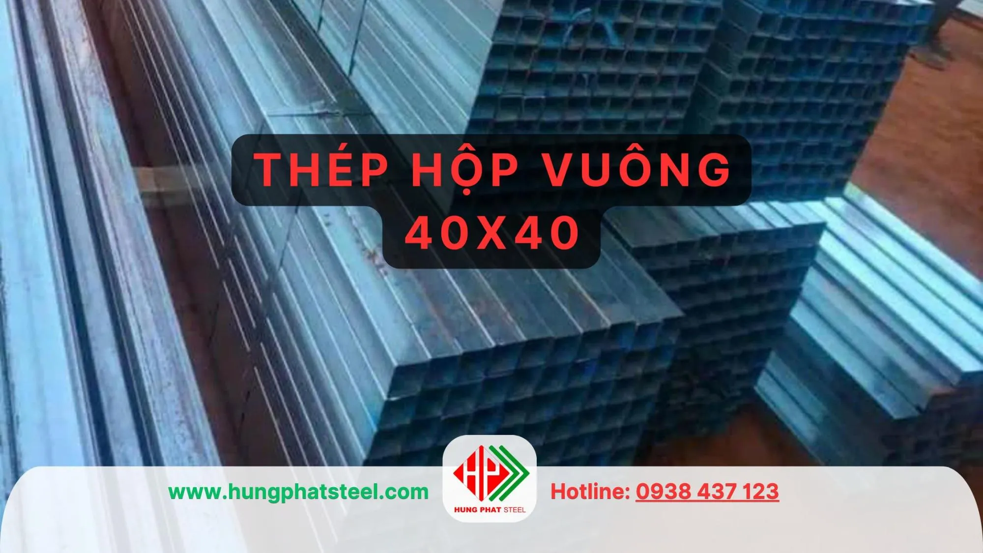 Thép hộp mạ kẽm 40x40 chất lượng cao