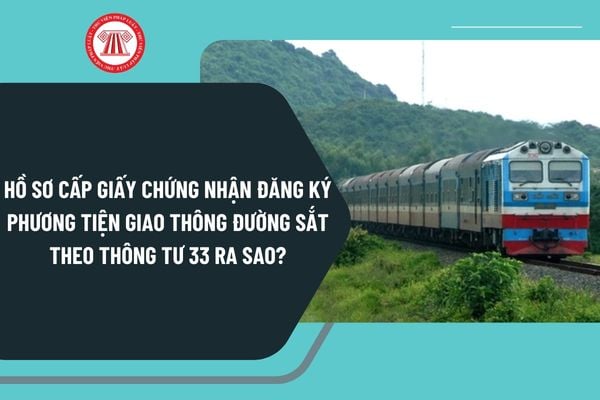 Đăng Ký Phương Tiện Giao Thông Đường Sắt Theo Quy Định Mới: Cập Nhật Từ Bộ Giao Thông Vận Tải
