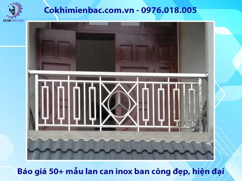 Báo giá 50+ mẫu lan can inox ban công đẹp, hiện đại năm 2025