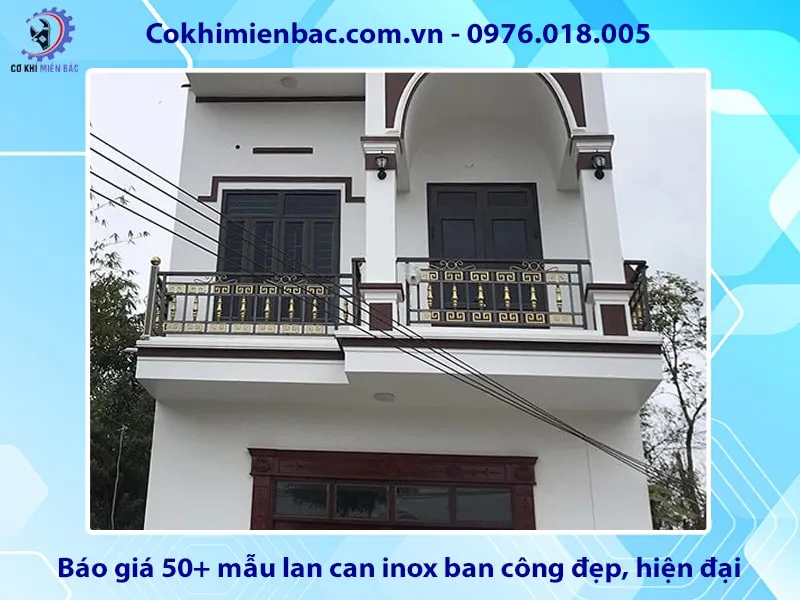 Báo giá 50+ mẫu lan can inox ban công đẹp, hiện đại năm 2025