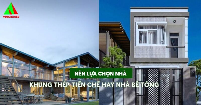 So Sánh Nhà Khung Thép Và Nhà Bê Tông Cốt Thép: Lựa Chọn Tối Ưu Cho Ngôi Nhà Của Bạn