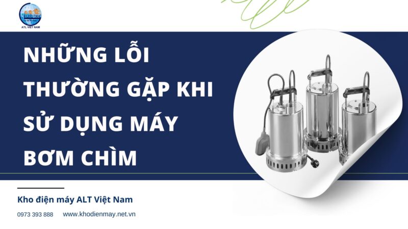 Những Lưu Ý Quan Trọng Khi Lựa Chọn Bơm Chìm Nước Thải Inox Tốt Nhất