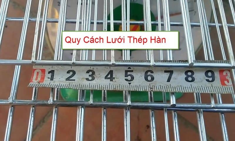 Quy Cách Lưới Thép Hàn Tiêu Chuẩn Và Bảng Tra Trọng Lượng Chi Tiết Nhất