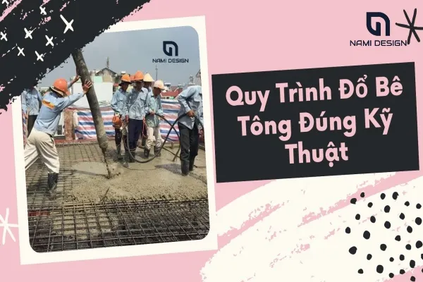 Quy trình đổ bê tông