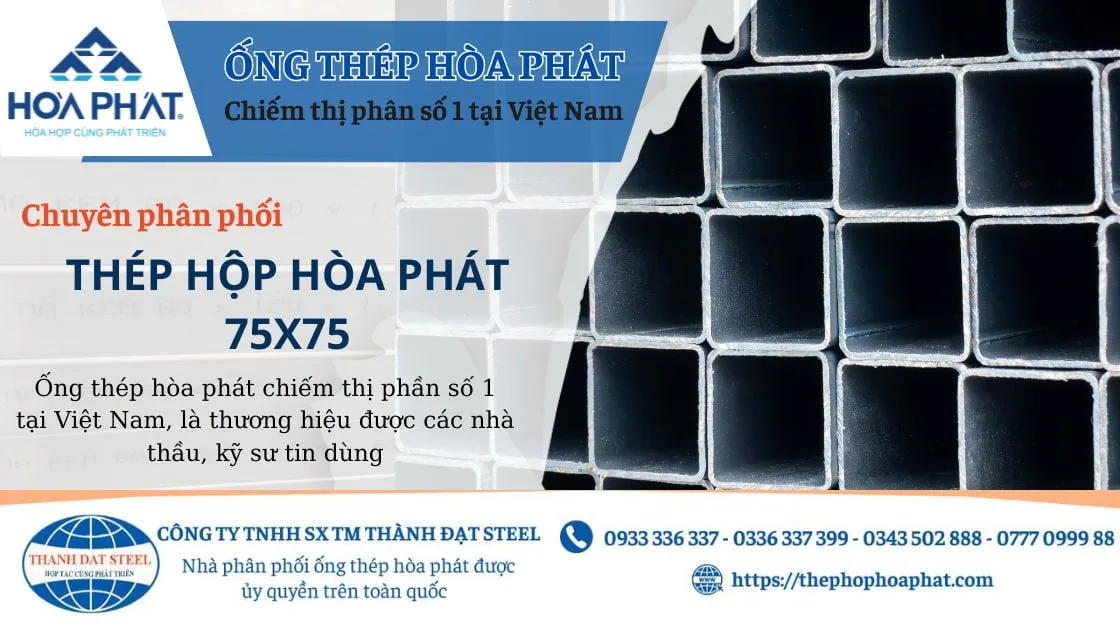 Thép hộp 75x75 mạ kẽm Hòa Phát dạng vuông chính hãng