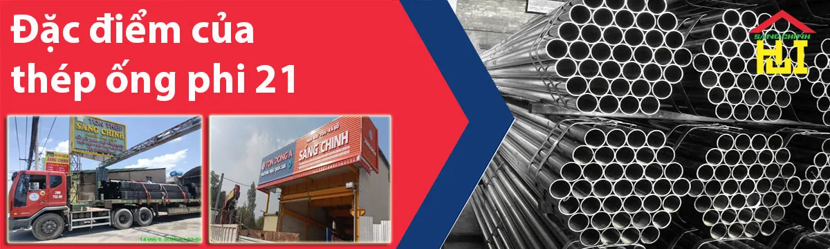 Đặc điểm của thép ống phi 21