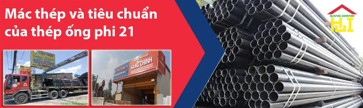 Mác thép và tiêu chuẩn của thép ống phi 21