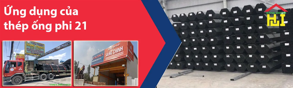 Ứng dụng của thép ống phi 21