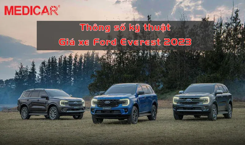 Các thông số kỹ thuật xe Ford Everest 2026