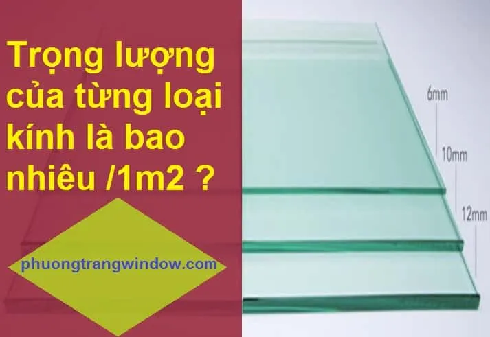 trọng lượng kính cường lực bao nhiêu