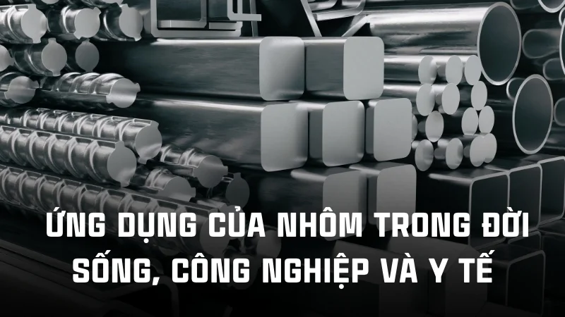 Ứng Dụng Của Thép Trong Đời Sống: Từ Công Nghiệp Đến Gia Dụng